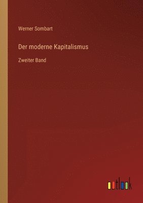 Werner Sombart - moderne Kapitalismus, Häftad
