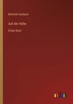 Berthold Auerbach - Auf der Höhe, Häftad