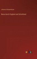 Reise durch England und Schottland