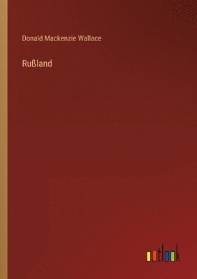 Donald MacKenzie Wallace - Rußland, Häftad. Tillgänglighet: Lägg i varukorg