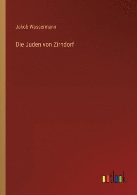 Jakob Wassermann - Juden von Zirndorf, Häftad