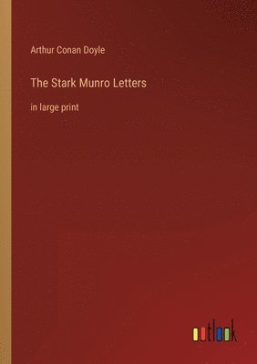Arthur Conan Doyle - Stark Munro Letters, Häftad