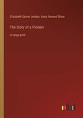 Story of a Pioneer