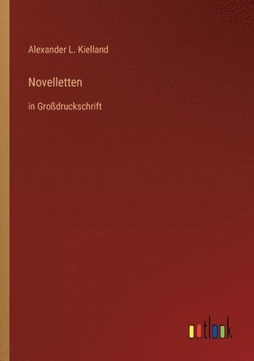 Alexander L Kielland - Novelletten, Häftad