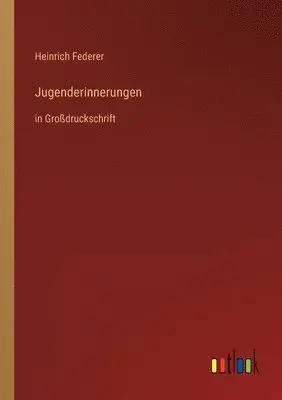 Heinrich Federer - Jugenderinnerungen, Häftad. Tillgänglighet: Lägg i varukorg