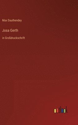 Max Dauthendey - Josa Gerth, Inbunden