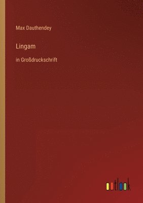 Max Dauthendey - Lingam, Häftad