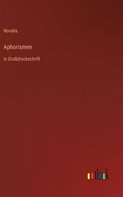 Novalis - Aphorismen, Inbunden