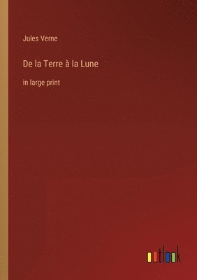 Jules Verne - De la Terre à la Lune, Häftad