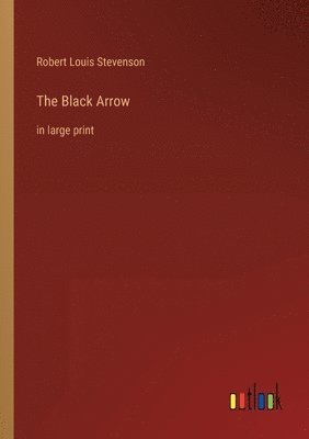 Robert Louis Stevenson - Black Arrow, Häftad