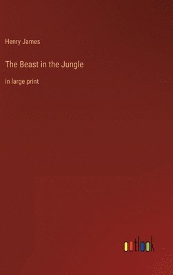 Henry James - Beast in the Jungle, Inbunden