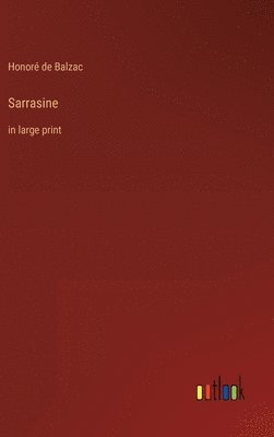 Honoré de Balzac - Sarrasine, Inbunden