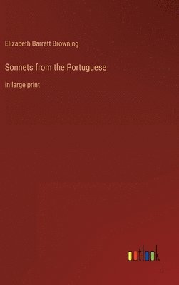 Elizabeth Barrett Browning - Sonnets from the Portuguese, Inbunden