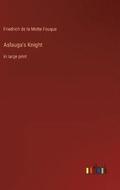 Aslauga's Knight