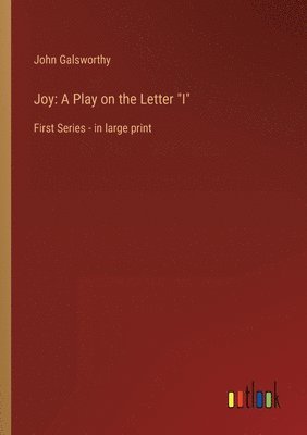 John Galsworthy - Joy, Häftad