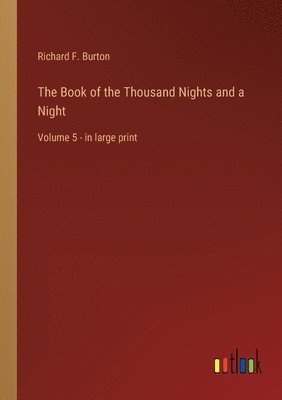 Richard F Burton - Book of the Thousand Nights and a Night, Häftad