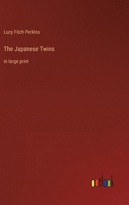 Lucy Fitch Perkins - Japanese Twins, Inbunden