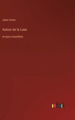Jules Verne - Autour de la Lune, Inbunden