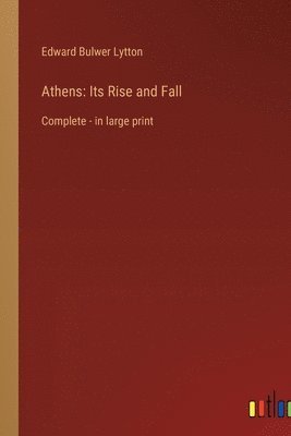 Edward Bulwer Lytton - Athens, Häftad