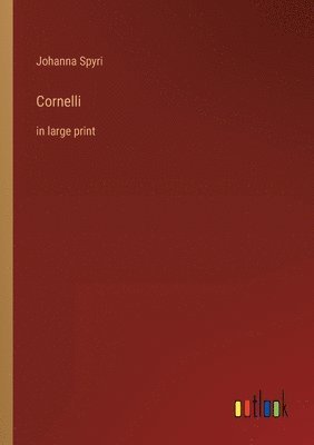 Johanna Spyri - Cornelli, Häftad