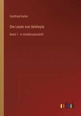 Gottfried Keller - Leute von Seldwyla, Häftad