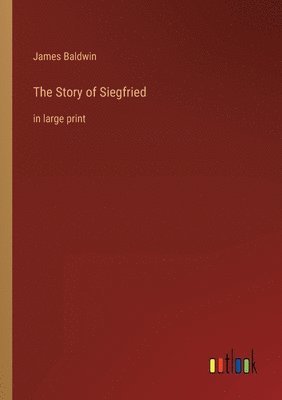 James Baldwin - Story of Siegfried, Häftad