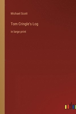 Michael Scott - Tom Cringle's Log, Häftad