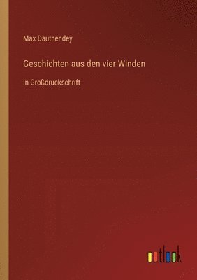 Max Dauthendey - Geschichten aus den vier Winden, Häftad