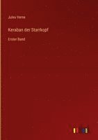 Jules Verne - Keraban der Starrkopf, Inbunden