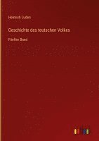 Heinrich Luden - Geschichte des teutschen Volkes, Inbunden