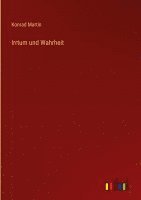 Konrad Martin - Irrtum und Wahrheit, Inbunden