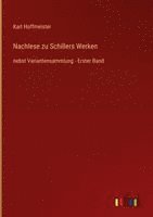 Karl Hoffmeister - Nachlese zu Schillers Werken, Inbunden. Tillgänglighet: Lägg i varukorg