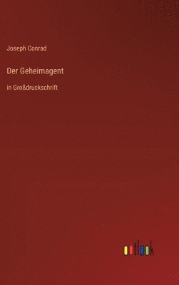Joseph Conrad - Geheimagent, Inbunden