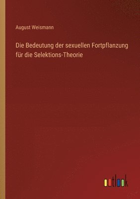 Bedeutung der sexuellen Fortpflanzung für die Selektions-Theorie