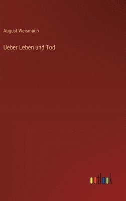 Ueber Leben und Tod