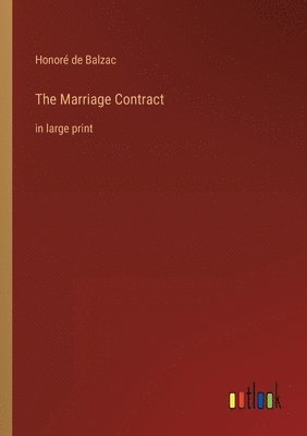 Honoré de Balzac - Marriage Contract, Häftad