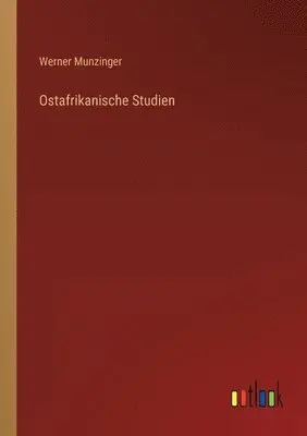 Werner Munzinger - Ostafrikanische Studien, Häftad. Tillgänglighet: Lägg i varukorg