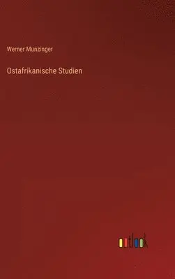 Werner Munzinger - Ostafrikanische Studien, Inbunden. Tillgänglighet: Lägg i varukorg