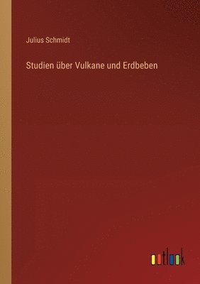 Studien über Vulkane und Erdbeben