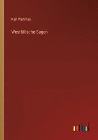 Westfälische Sagen