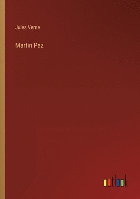 Jules Verne - Martin Paz, Häftad
