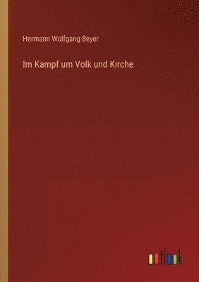 Im Kampf um Volk und Kirche