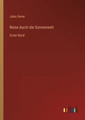 Jules Verne - Reise durch die Sonnenwelt, Häftad