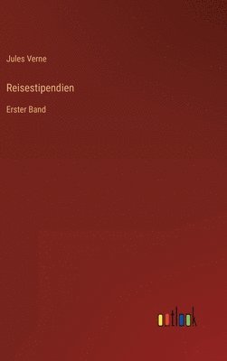 Jules Verne - Reisestipendien, Inbunden