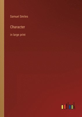 Samuel Smiles - Character, Häftad