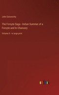 Forsyte Saga - Indian Summer of a Forsyte and In Chancery