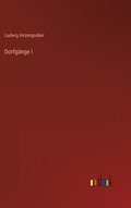 Dorfg�nge I