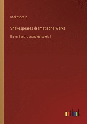 Shakespeare - Shakespeares dramatische Werke, Häftad