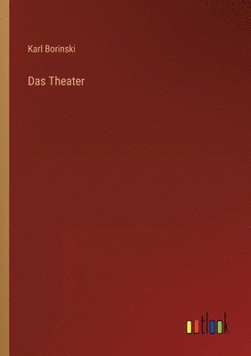 Karl Borinski - Theater, Häftad. Tillgänglighet: Lägg i varukorg