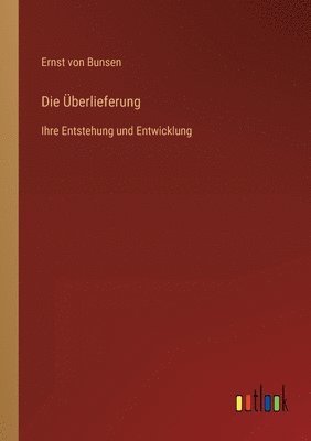 Ernst Von Bunsen - Überlieferung, Häftad